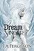 Dream Singer by J.A. Ferguson