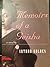 Memoirs of a Geisha by Arthur Golden