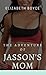 The Adventure Of Jasson's Mom