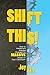Shift This! by Joy Kirr