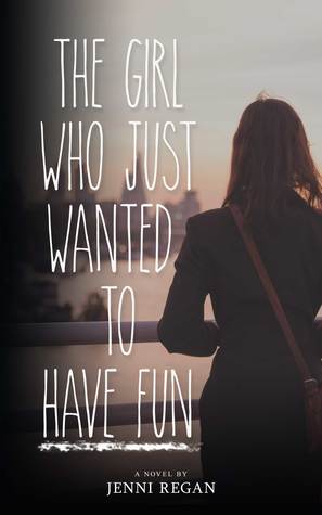 The Girl Who Just Wanted to Have Fun