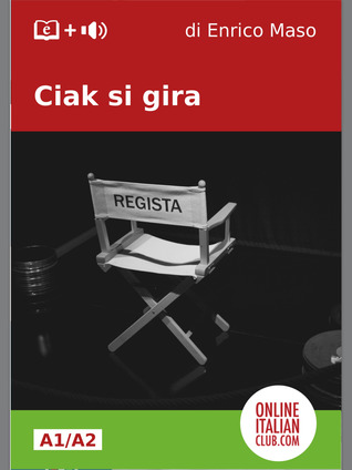 Ciak si gira (A1/A2 elementary)