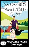 The Mermaid Catches Her Mate