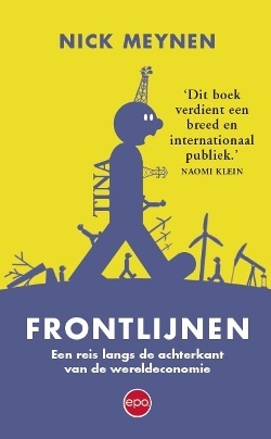 Frontlijnen. Een reis langs de achterkant van de wereldeconomie