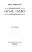 Loyal Enemy: The Life of Ma...