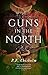 Guns in the North (Sir Robe...