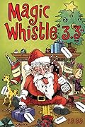 Magic Whistle 3.3: The Holiday Special