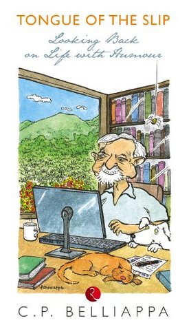 Tongue of Slip: Looking Back on Life with Humour