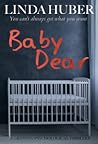 Baby dear by Linda Huber