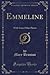 Emmeline: With Some Other Pieces (Classic Reprint)