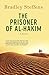 The Prisoner of Al Hakim