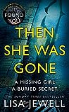 Then She Was Gone by Jewell  Lisa