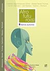 Afrofuturos by Suleiman Agbonkhianmen Buhari