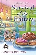 Survival of the Fritters (Deputy Donut Mystery, #1)