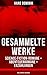 Gesammelte Werke: Science-F...