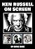Ken Russell: On Screen