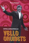 Estraadikuningas Vello Orumets (Hardcover)