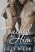 Touched By Him