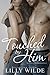 Touched By Him (The Untouched Series, #3)