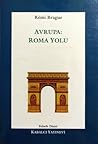 Avrupa: Roma Yolu