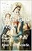 The Rosary--The Hard Way: Growing in Love, Devotion, and holiness. (The Hard Way Series Book 1)