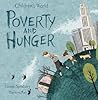 Poverty and Hunger by Louise Spilsbury