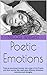 Poetic Emotions: Take an em...