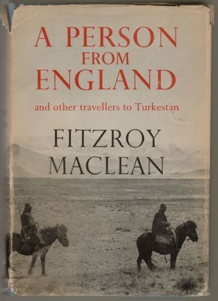 A Person from England & Other Travellers to Turkestan (Century Travellers)
