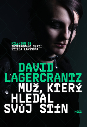 Muž, který hledal svůj stín (Millennium, #5)