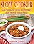 SLOW COOKER by Maria Cook