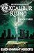 Excalibur Rising: An Arthurian Saga, Book Three (Excalibur, #3)