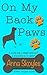 On My Back Paws: A lonely dog, a magic spell and a friendship to be saved!