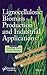 Lignocellulosic Biomass Production and Industrial Applications