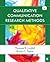 Qualitative Communication Research Methods