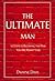 The Ultimate Man: 10 Steps ...