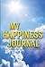 My Happiness Journal: The C...
