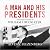 A Man and His Presidents: The Political Odyssey of William F. Buckley Jr.