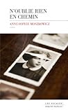 N'oublie rien en chemin by Anne-Sophie Moszkowicz N'oublie rien en chemin by Anne-Sophie Moszkowicz