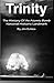 Trinity: The History Of An ...