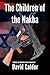 The Children of the Nakba by David Calder