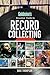 Goldmine's Essential Guide to Record Collecting