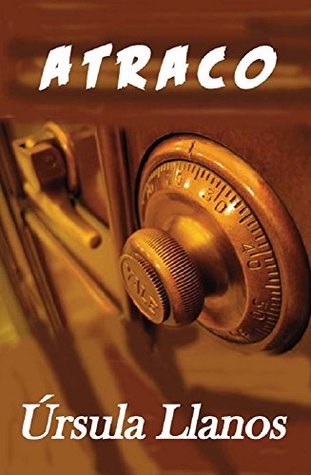 Atraco (Spanish Edition)