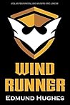 Wind Runner by Edmund Hughes