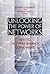 Unlocking the Power of Networks: Keys to High-Performance Government