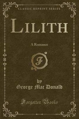 Lilith: A Romance