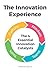 The Innovation Experience: 4 Essential Catalysts