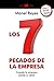Los 7 pecados de la empresa: Cuando la empresa pierde su alma (Spanish Edition)
