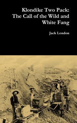 Klondike Two Pack: The Call of the Wild and White Fang