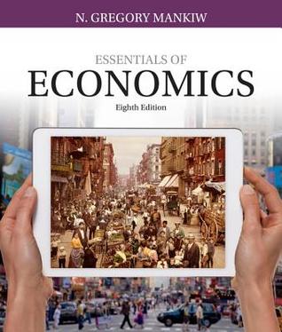 Essentials of Economics (MindTap Course List)