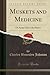 Muskets and Medicine: Or Army Life in the Sixties (Classic Reprint)